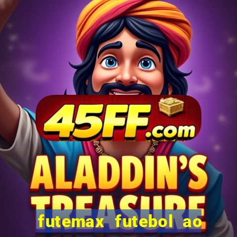 futemax futebol ao vivo hd